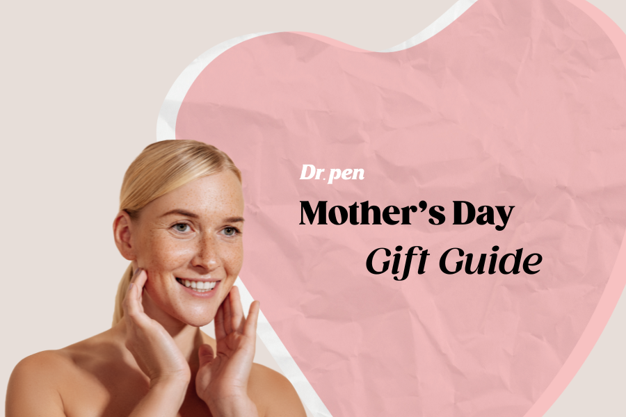 Dr. Pen Mother's Day Gift Guide: All The Things Your Mum Wants That Aren’t Just Flowers